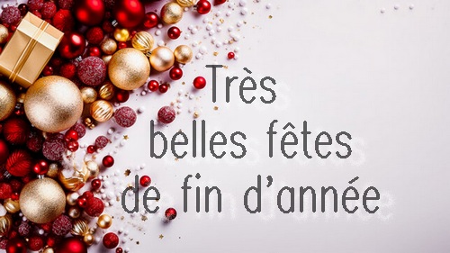 Belles fêtes de fin d'année